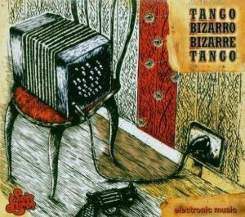 Bizarro Bizarre Tango 7798115830164