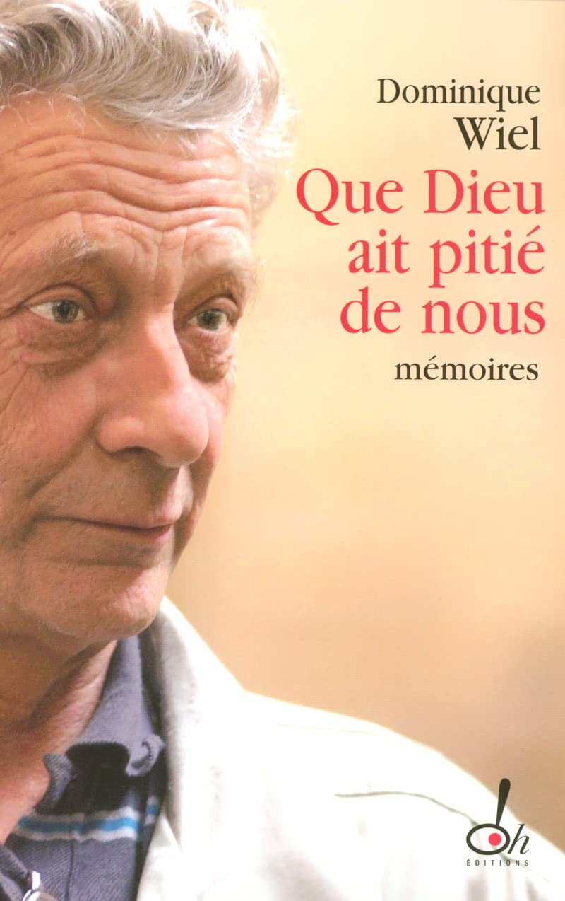 Que Dieu ait pitié de nous 9782915056433