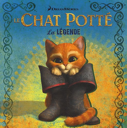 Le Chat Potté: La légende 9782070643219