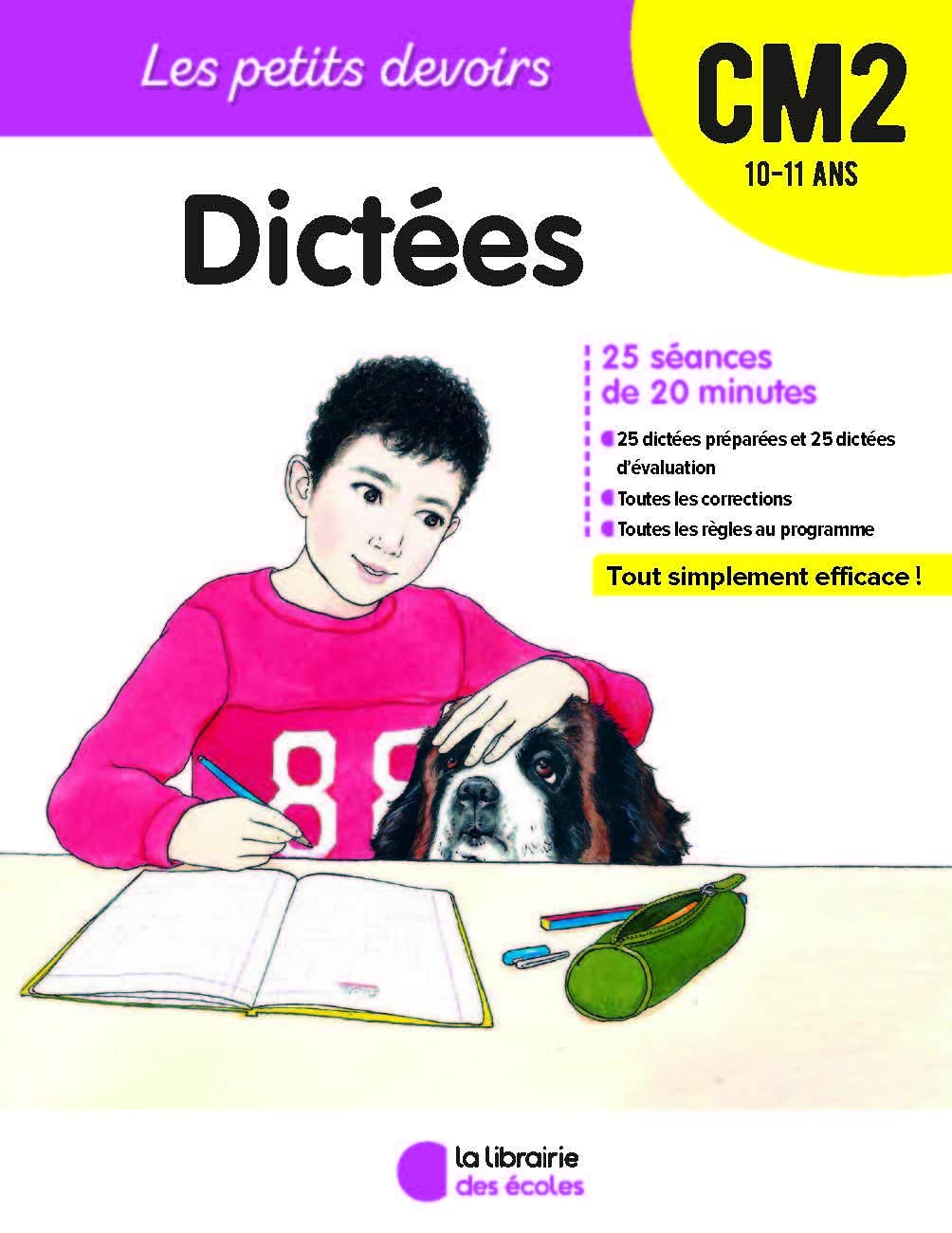 Les Petits Devoirs - Dictées CM2 9782369402374