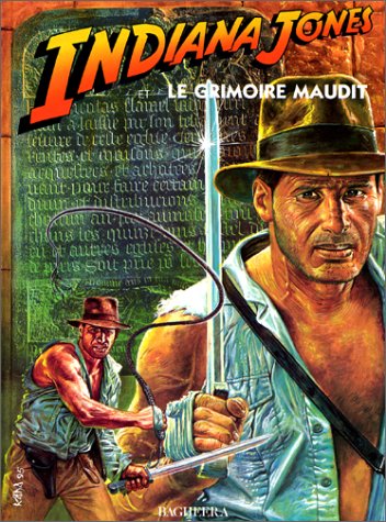 Indiana Jones Et Le Grimoire Maudit 9782908406467