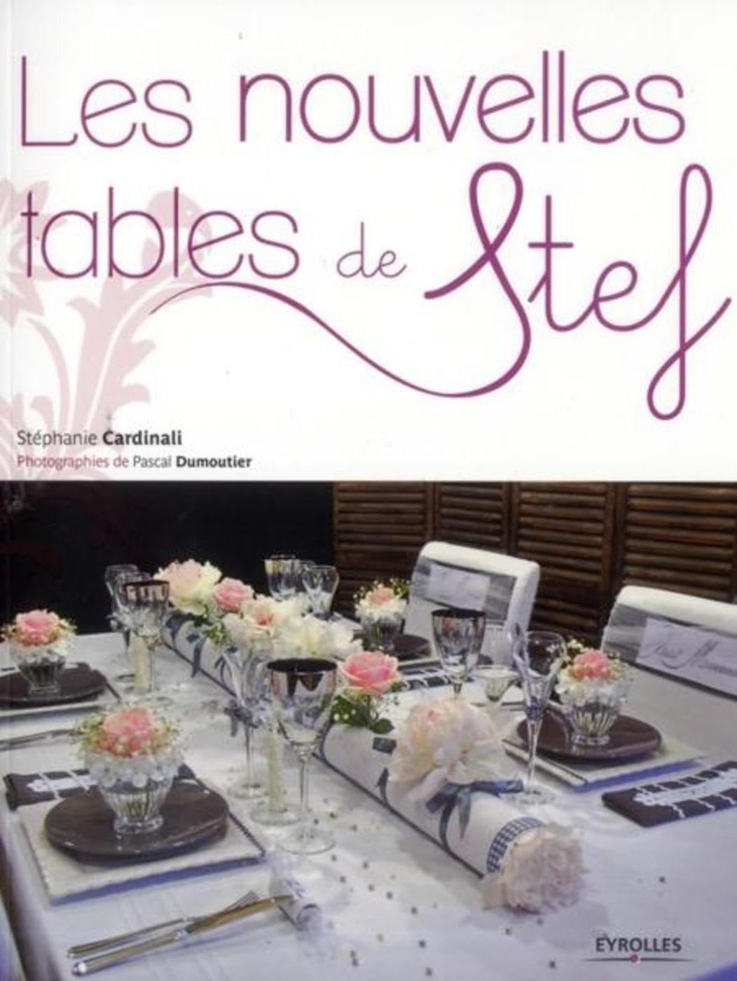 Les nouvelles tables de Stef 9782212135145