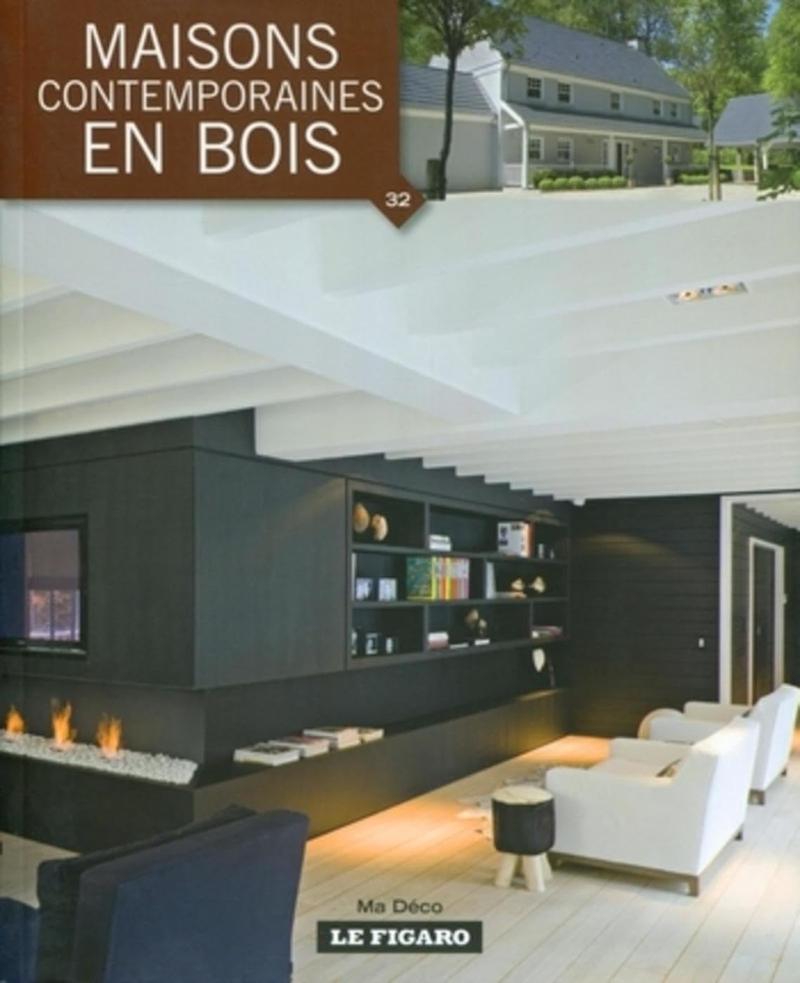 Volume 32 - Maisons contemporaines en bois 9782930367767