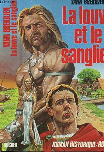 La louve et le sanglier : les chemins d'alesia 9782268003856