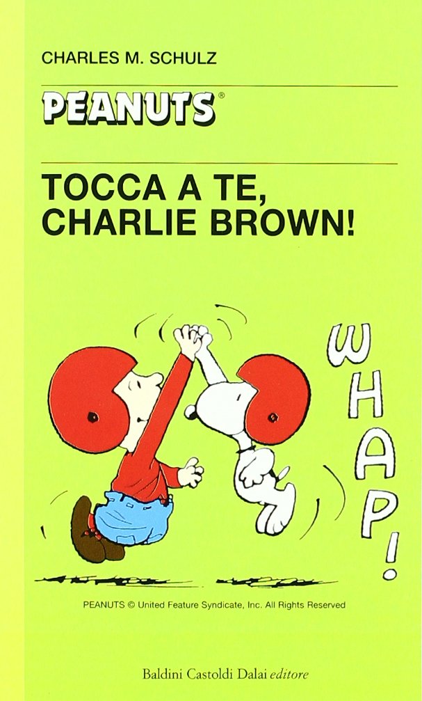 Tocca a te, Charlie Brown! 9788880897385