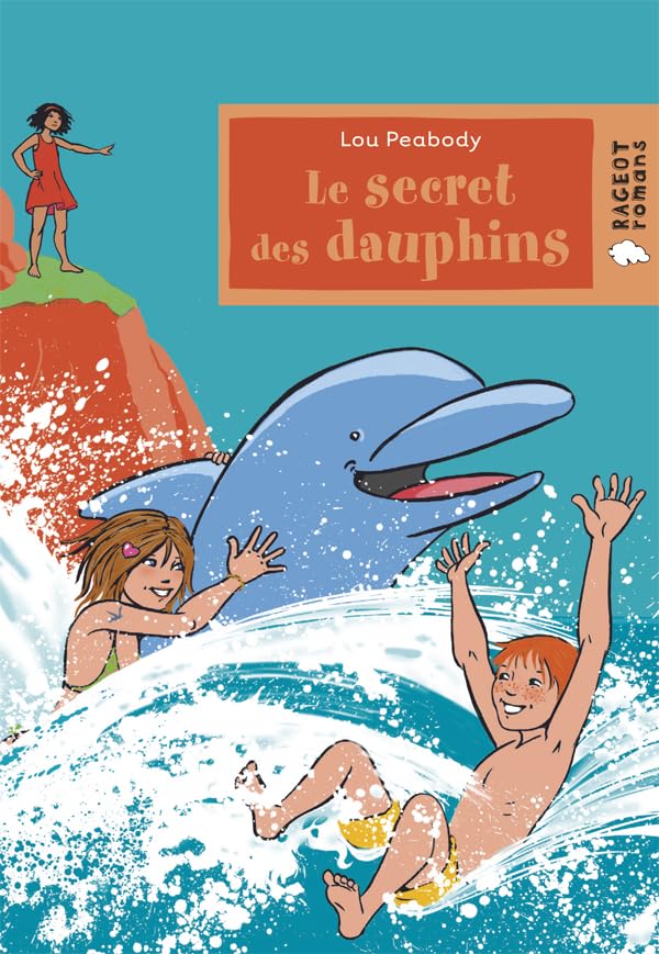 Le secret des dauphins 9782700238075