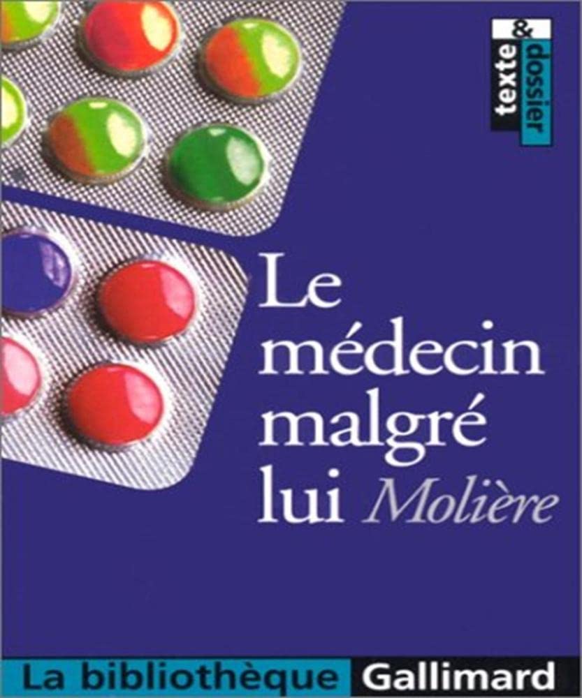 Le Médecin malgré lui 9782070405299