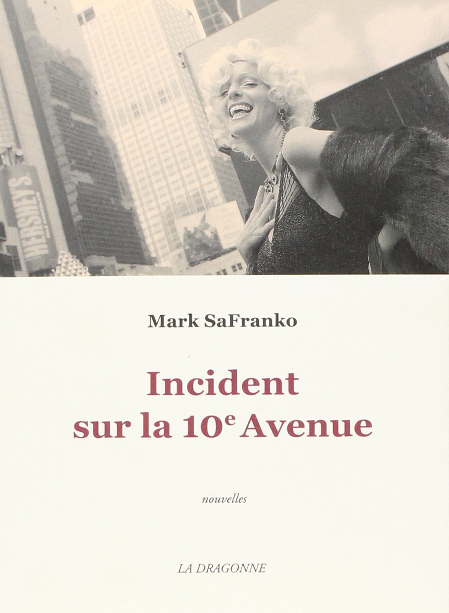 Incident sur la 10e avenue 9782913465978