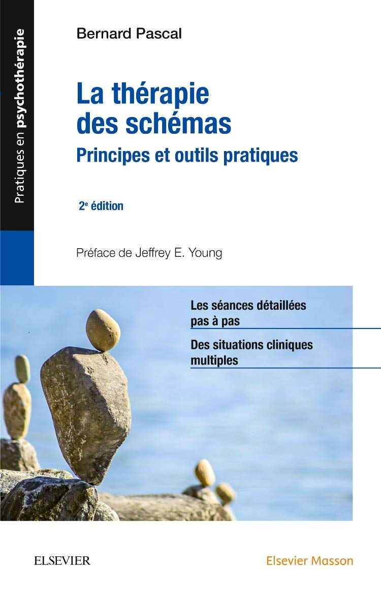 La thérapie des schémas: Principes et outils pratiques 9782294758669