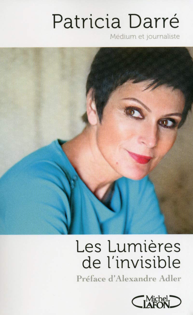 Les lumières de l'invisible. 9782749918143