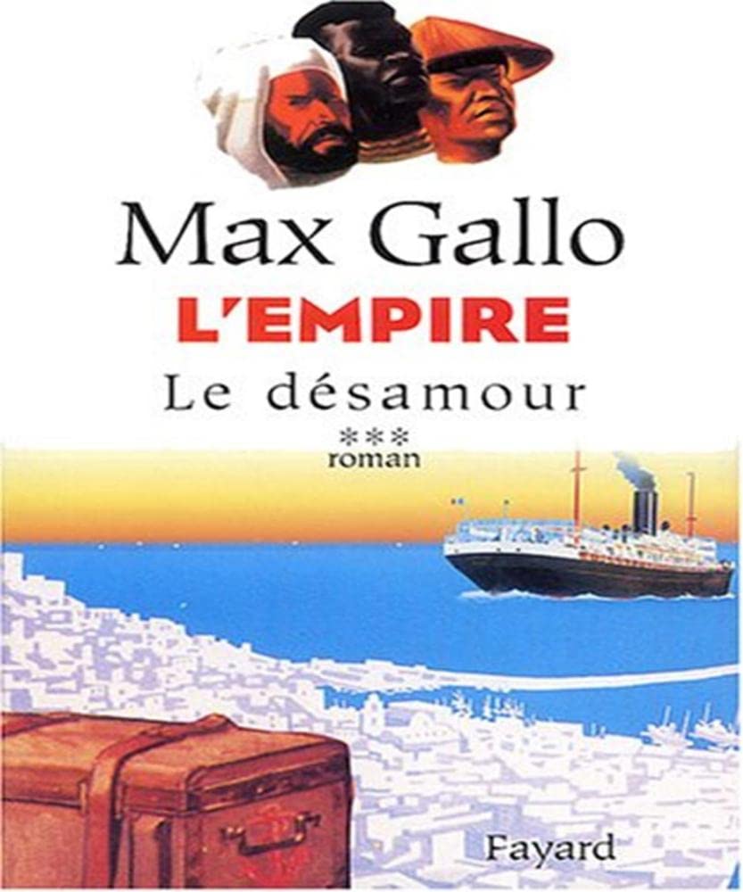 L'Empire, tome 3: Le désamour 9782213619583