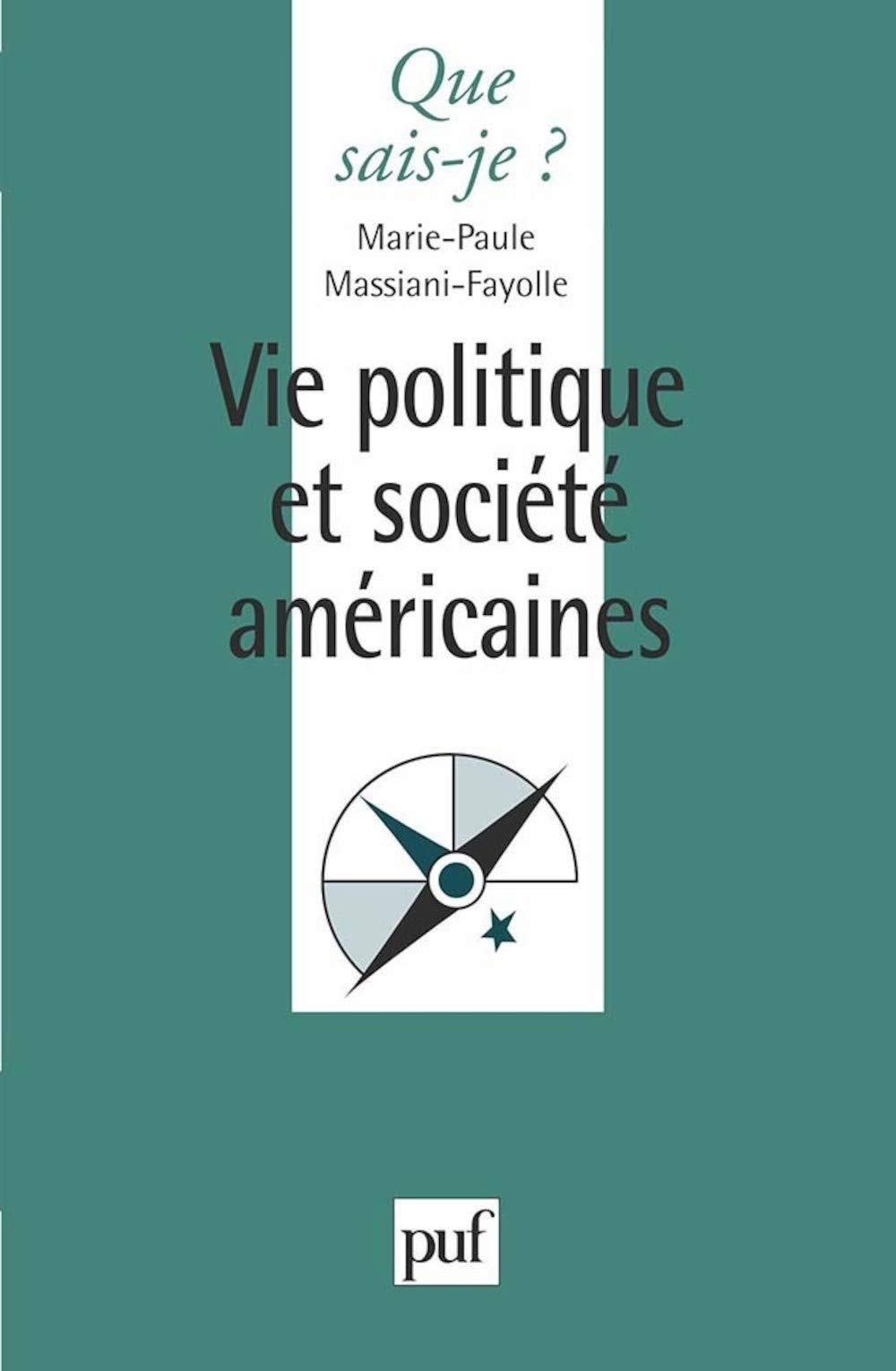 Vie politique et société américaines 9782130504474