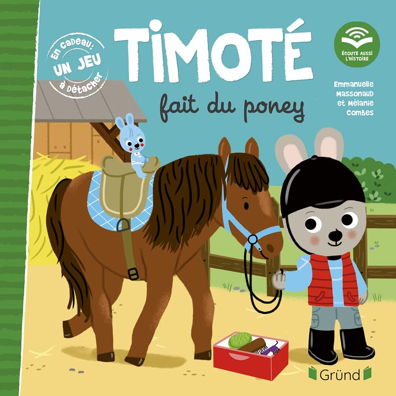 Timoté fait du poney (Écoute aussi l'histoire) – Album jeunesse – À partir de 2 ans 9782324033360