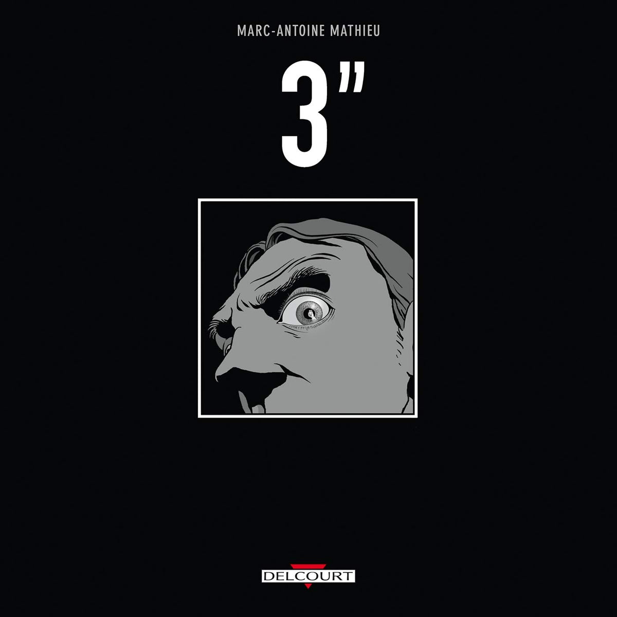 3'' (dBD Awards 2012 du meilleur scénario) 9782756025957