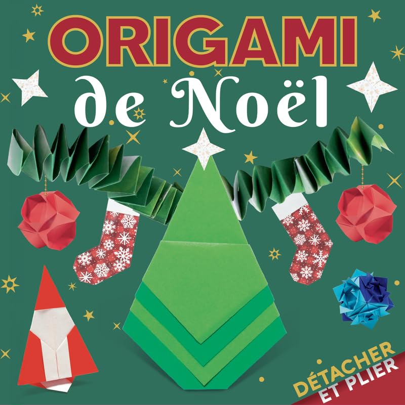 Détacher et plier - Origami de Noël 9782889756117