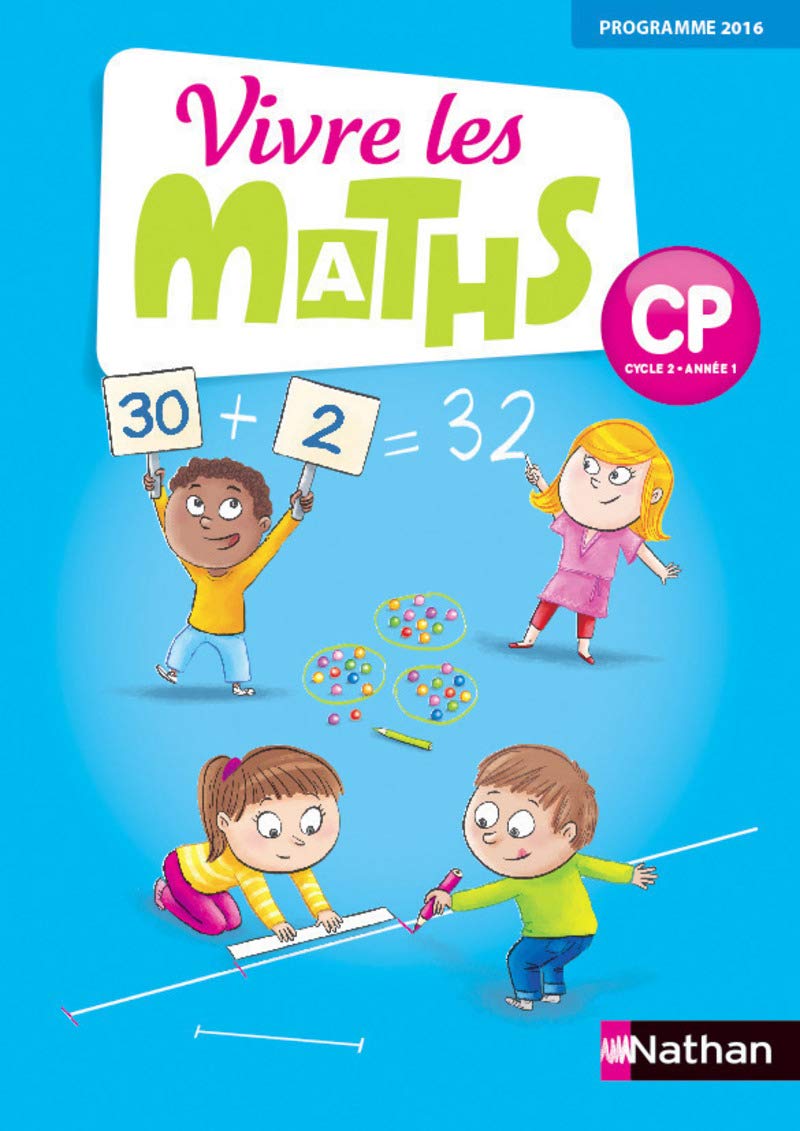 Vivre les maths CP, Cycle 2 Année 1 - Fichier de l'élève - Edition 2016 9782091239668