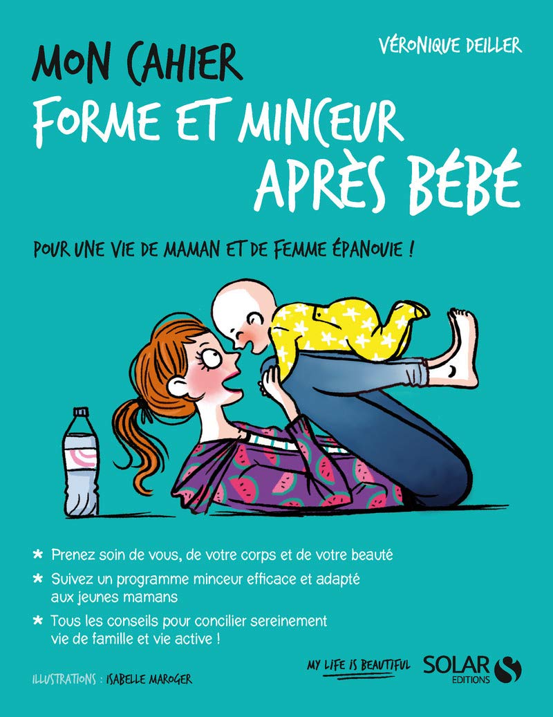 Mon cahier forme et minceur après bébé 9782263154362