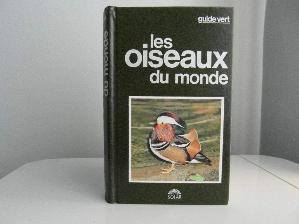 OISEAUX DU MONDE -GUIDE VERT- 9782263003561