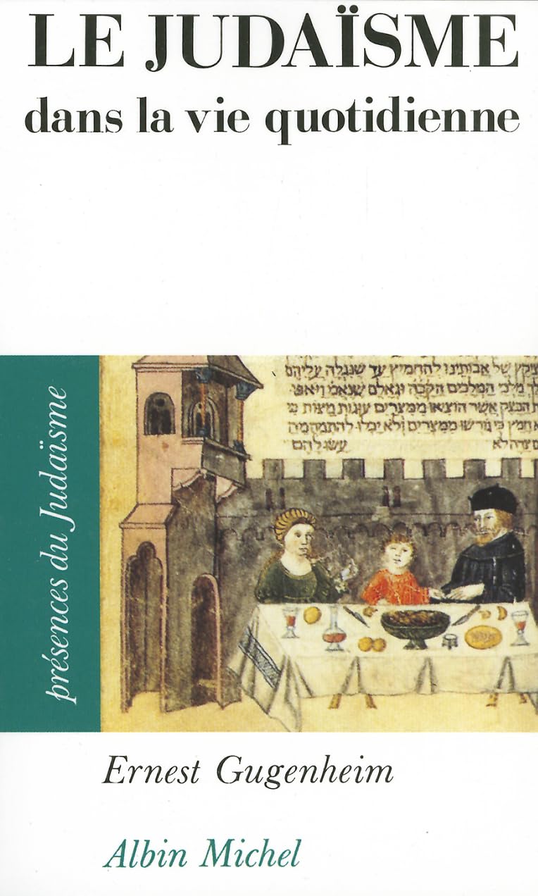 Le Judaïsme dans la vie quotidienne 9782226058683