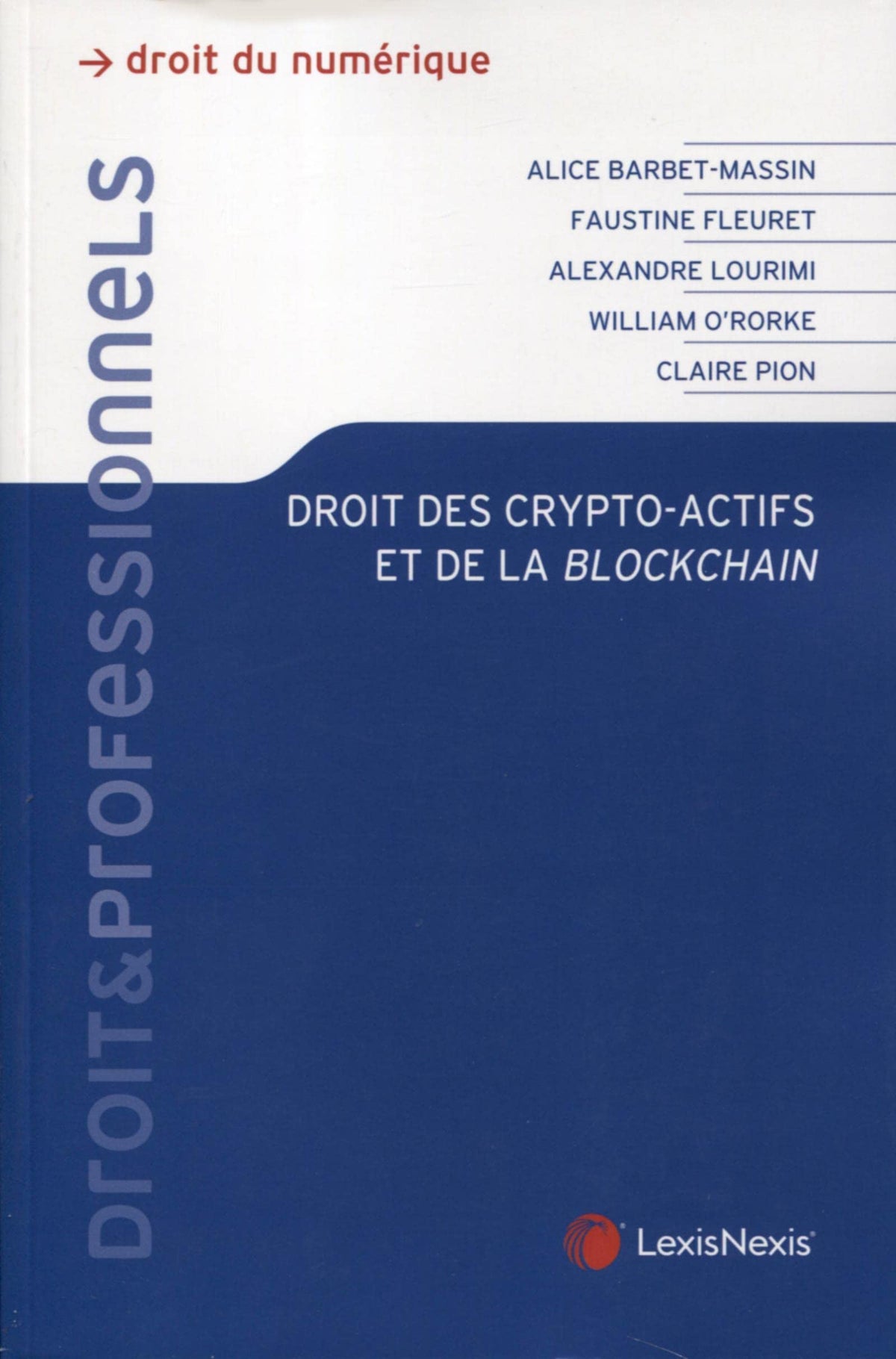 droit des crypto actifs et de la blockchain 9782711032860
