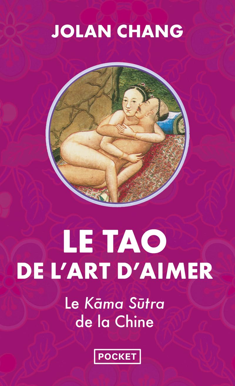 Le tao de l'art d'aimer 9782266143288
