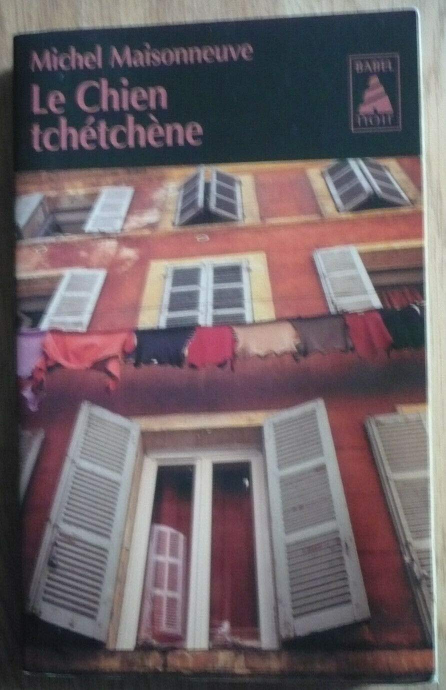Le Chien tchétchène 9782742764914
