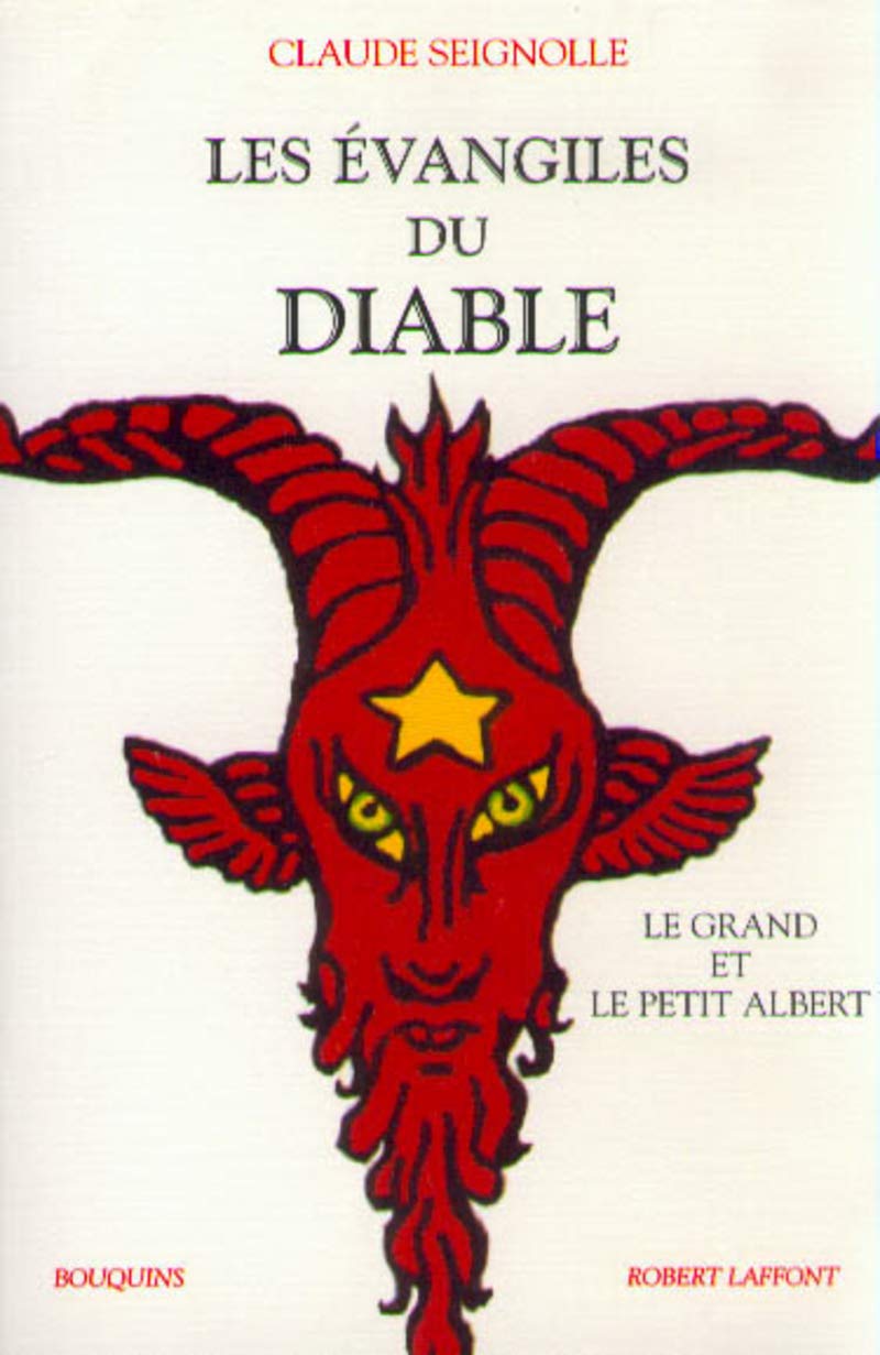 Les Évangiles du diable, suivi de "Le Grand et le Petit Albert" 9782221085080