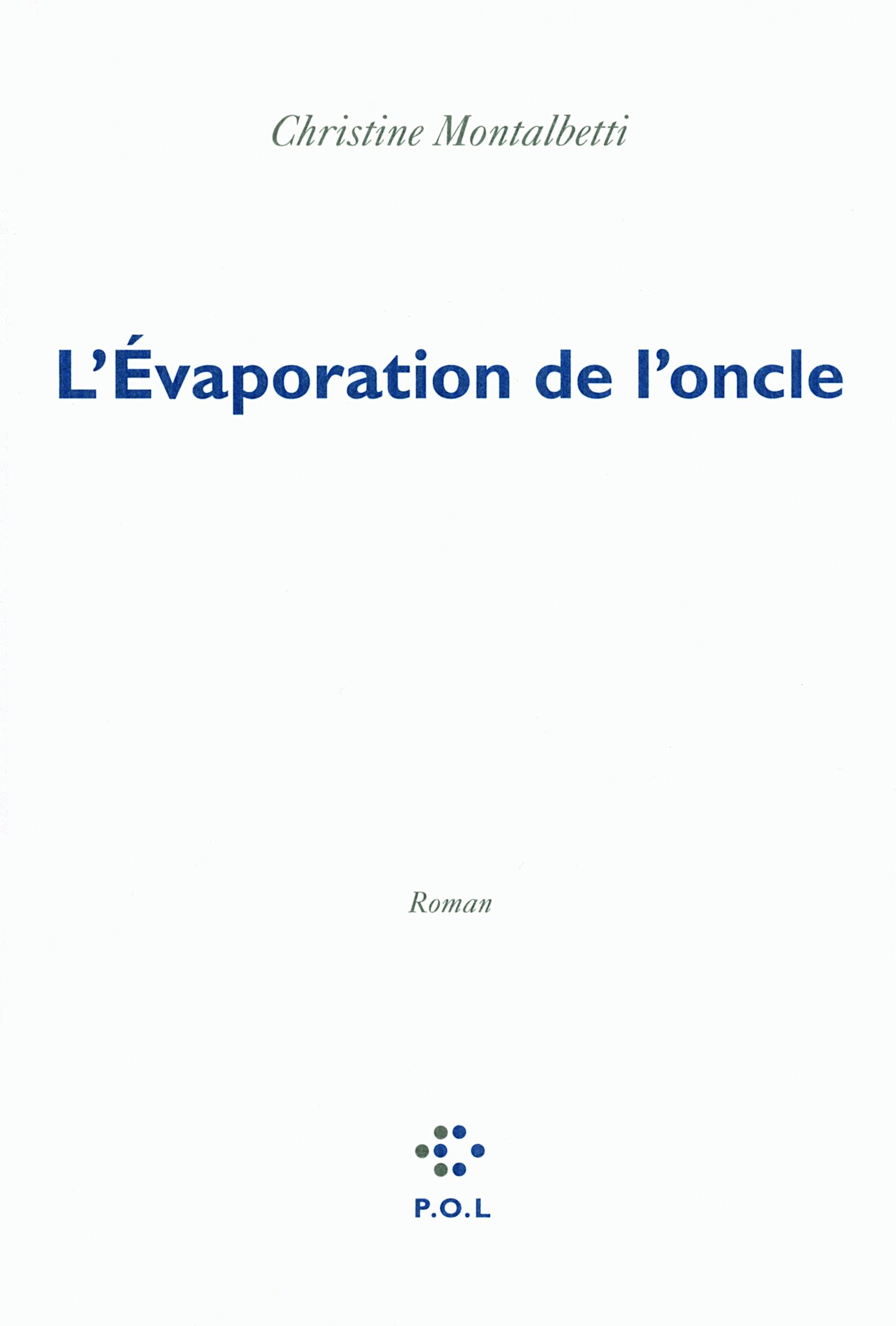 L'Évaporation de l'oncle 9782818013373