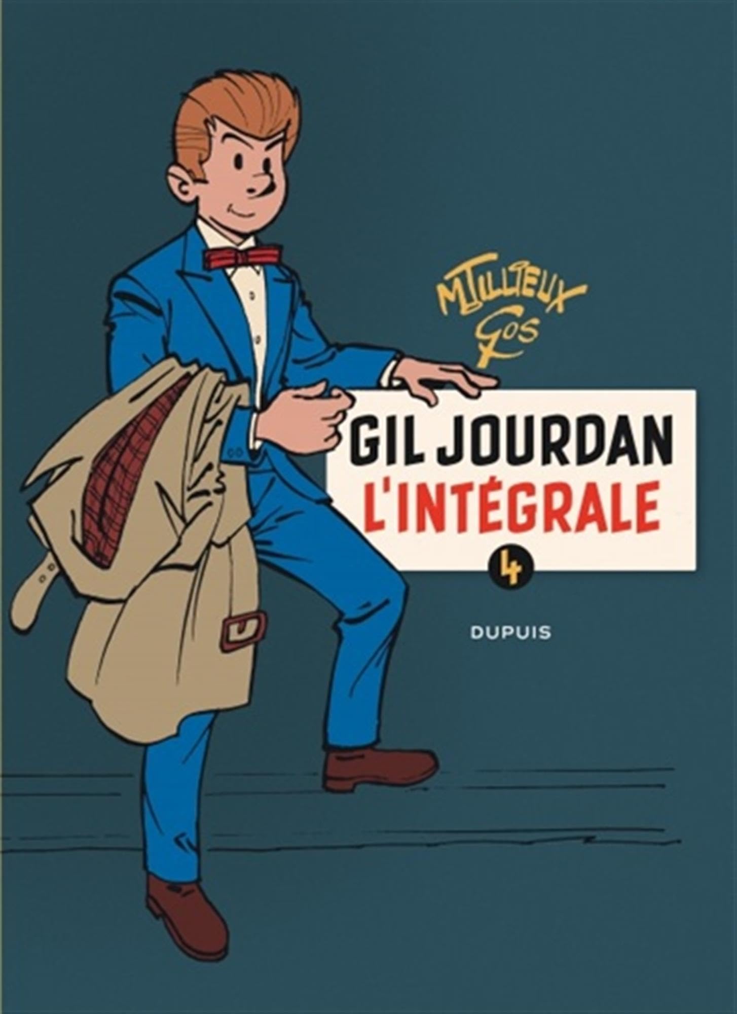 Gil Jourdan - L'Intégrale - Tome 4 - Gil Jourdan - L'Intégrale - tome 4 9782800147864