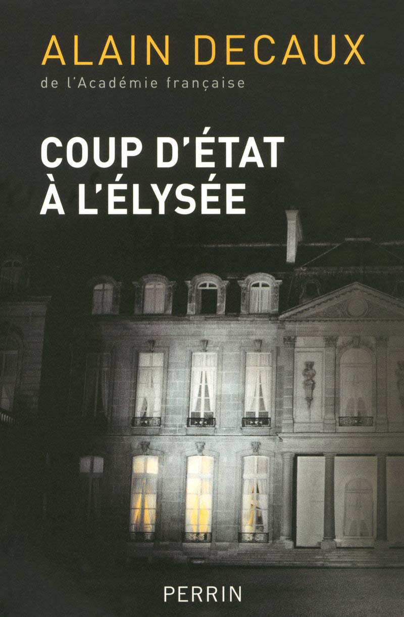 Coup d'Etat à l'Elysée 9782262029159