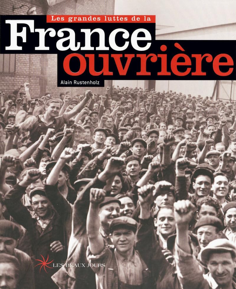 Les grandes luttes de la France ouvrière 9782351790281