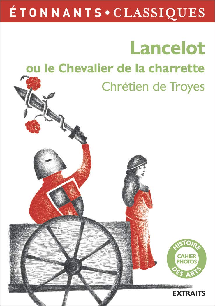 Lancelot: ou le Chevalier de la charrette 9782081349377