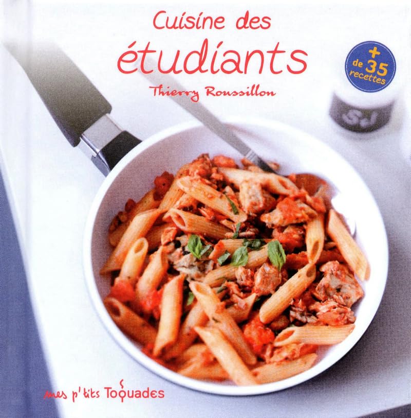 Mes p'tits Toquades - Cuisine des étudiants 9782754035729
