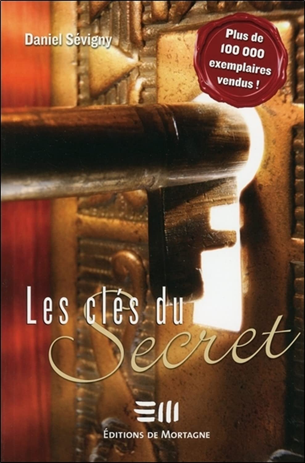 Les clés du Secret 9782890747401