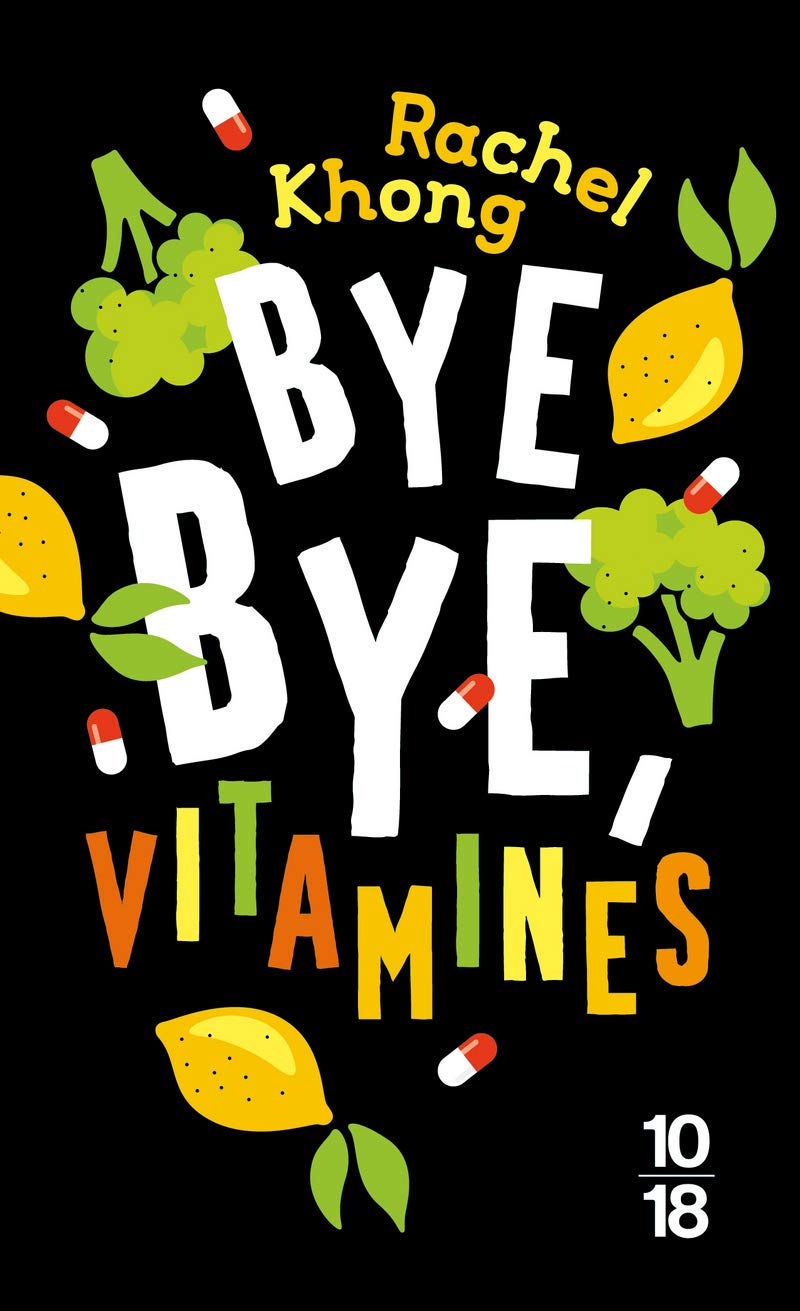 Bye bye, vitamines 9782264074409