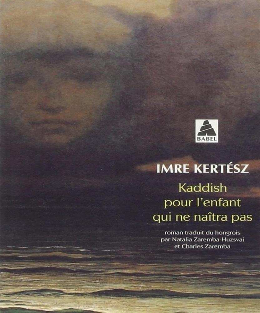 Kaddish pour l'enfant qui ne naîtra pas 9782742745982