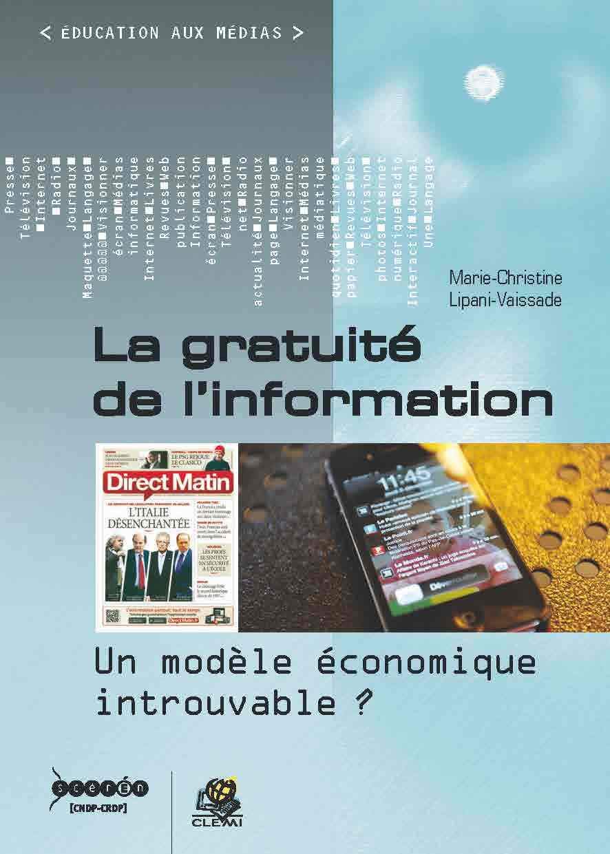 La gratuité de l'information : Un modèle économique introuvable ? 9782240034335