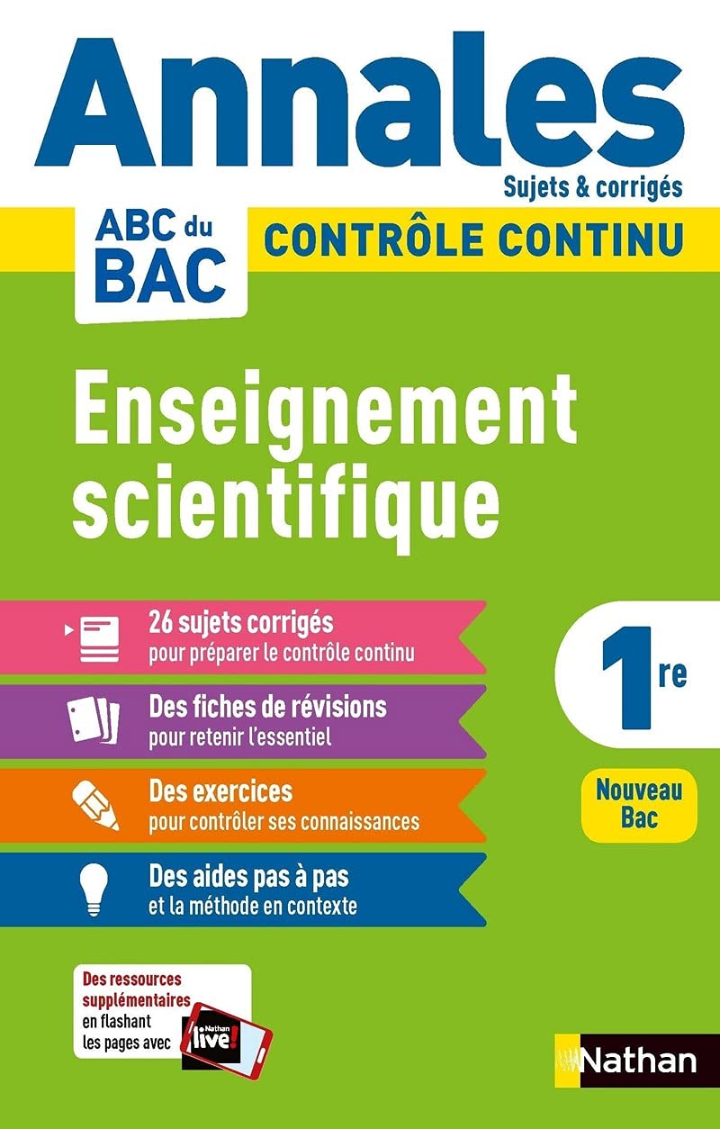 Annales ABC du BAC 2024 - Enseignement scientifique 1re - Sujets et corrigés - Enseignement commun première - Contrôle continu Nouveau Bac (11) 9782091575209