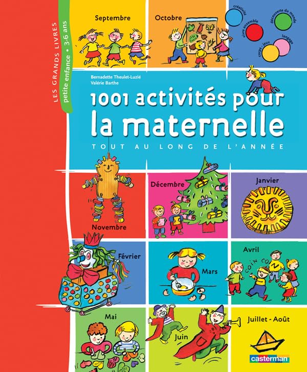 1001 Activités pour la maternelle tout au long de l'année 9782203016972