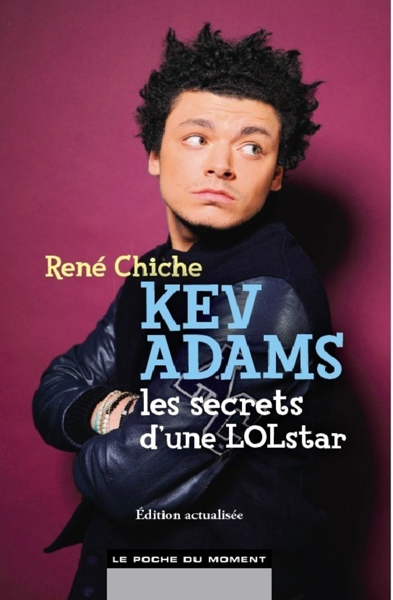 Kev Adams, les secrets d'une LOLstar 9782354175238