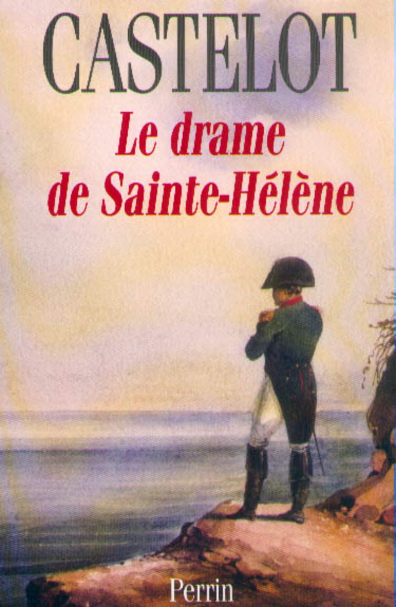 Le drame de Sainte-Hélène 9782262016470