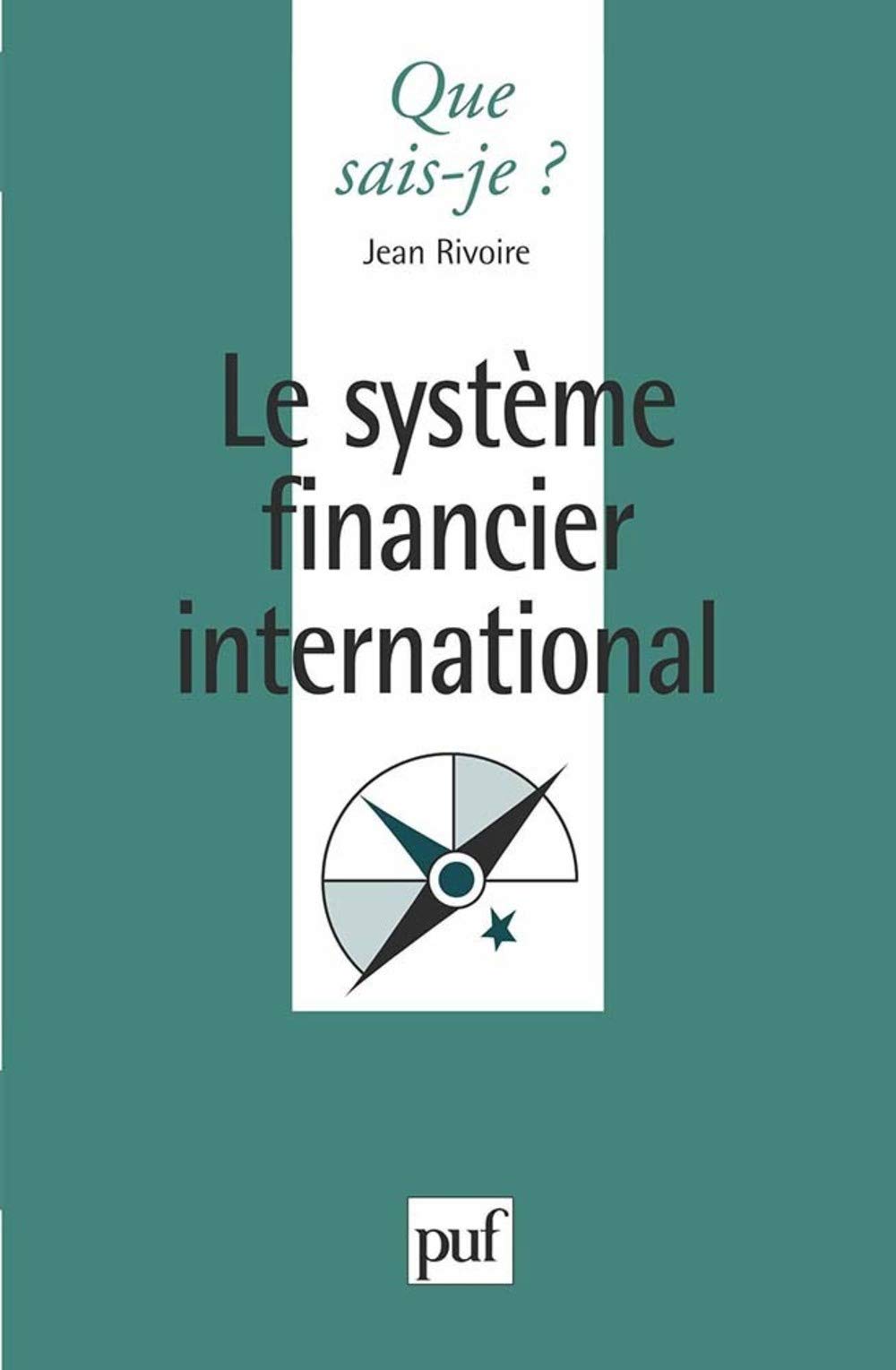 Le système financier international 9782130455400