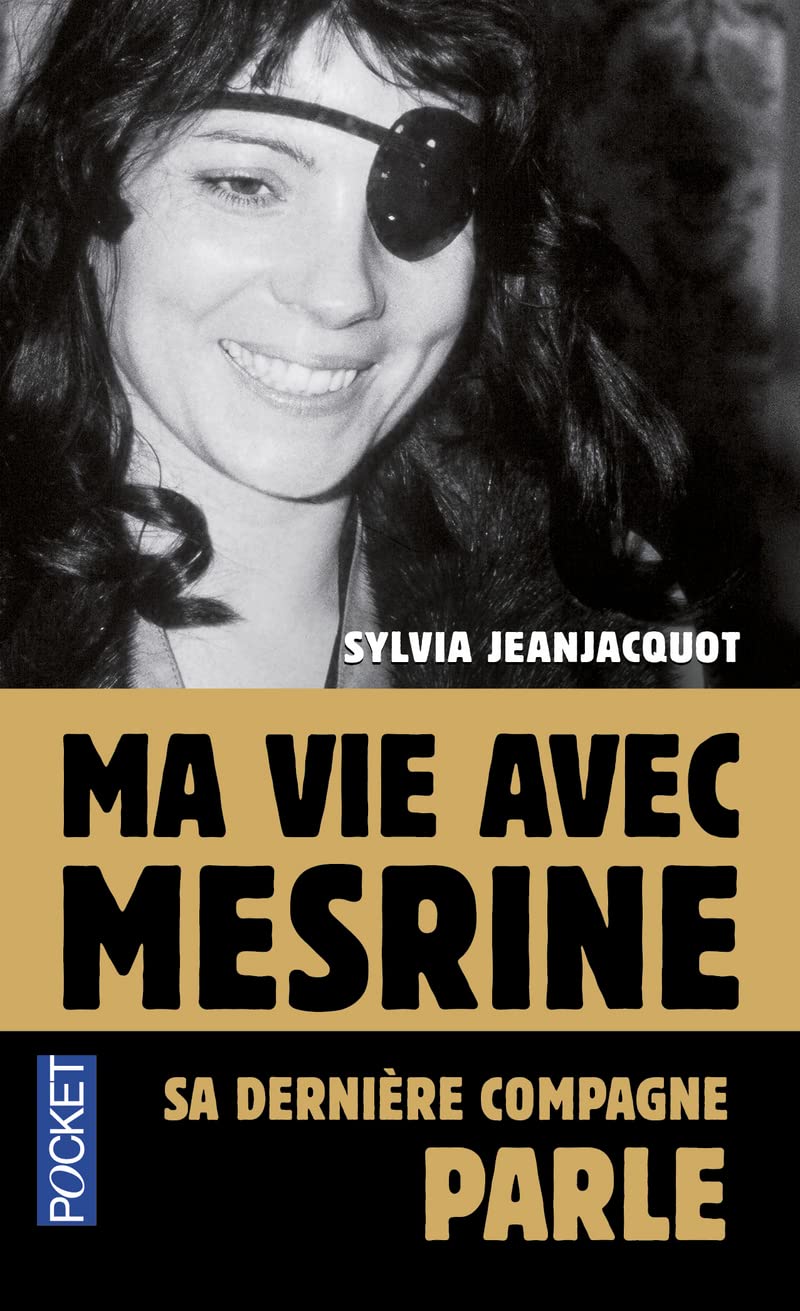 Ma vie avec Mesrine: Sa dernière compagne parle 9782266230339
