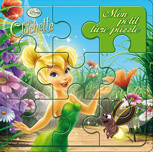 La fée Clochette, MON PETIT LIVRE-PUZZLE 9782014632293