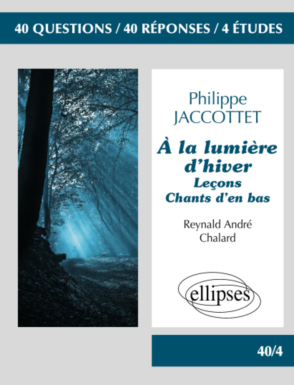 A la Lumiere d'Hiver : Philippe Jaccottet 9782729865467