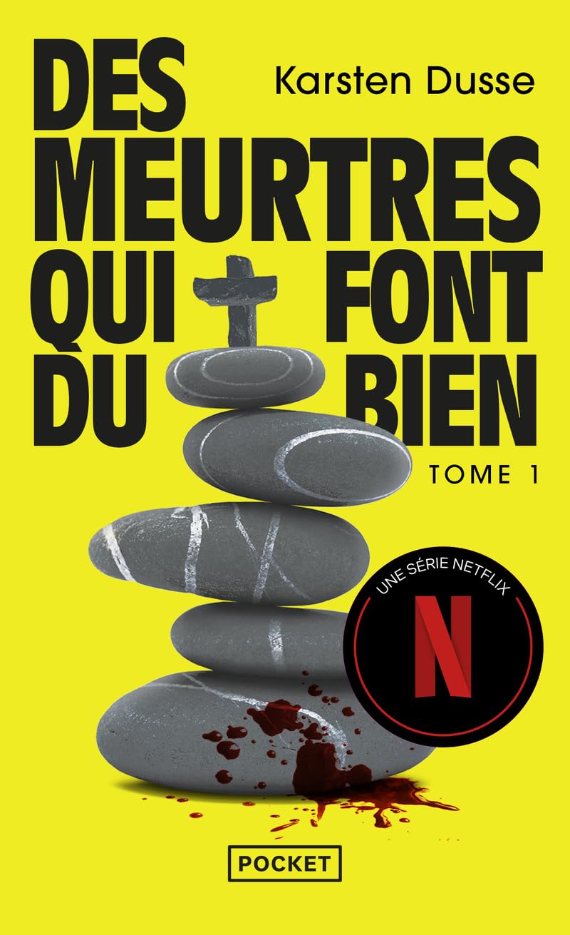 Les Meurtres zen Vol.1 : Des Meurtres qui font du bien. En ce moment sur Netflix. Thriller et développement personnel. 9782266337953