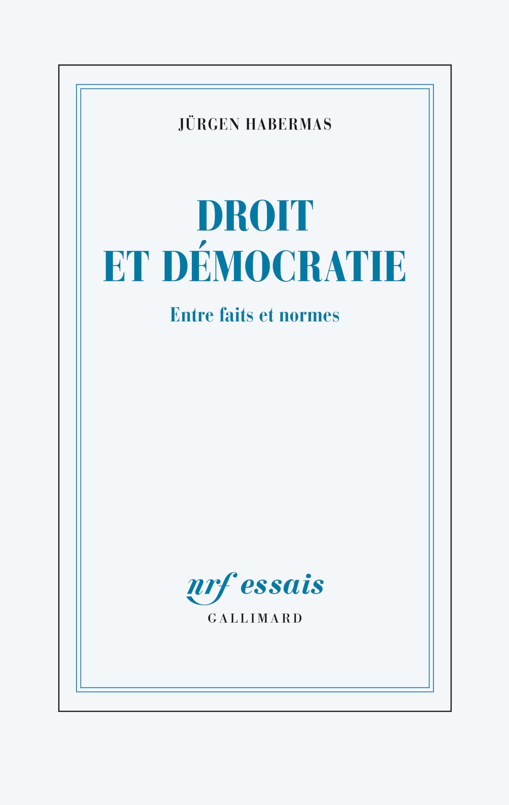 Droit et démocratie: Entre faits et normes 9782070733521