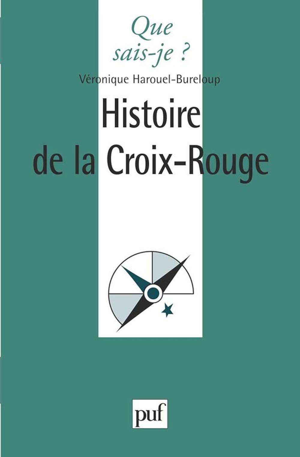 Histoire de la Croix-Rouge 9782130496274
