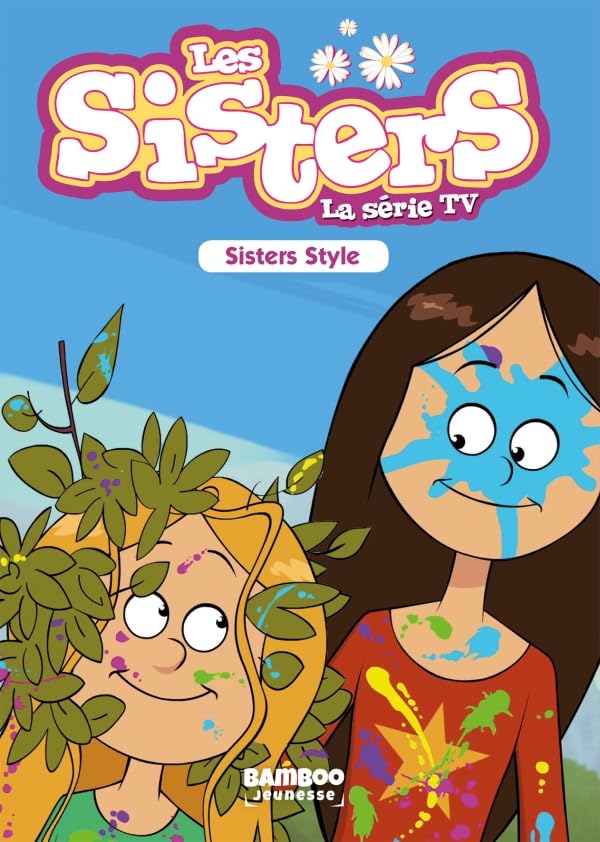 Les Sisters - La Série TV - Poche - tome 19: Sisters Style 9782818967140
