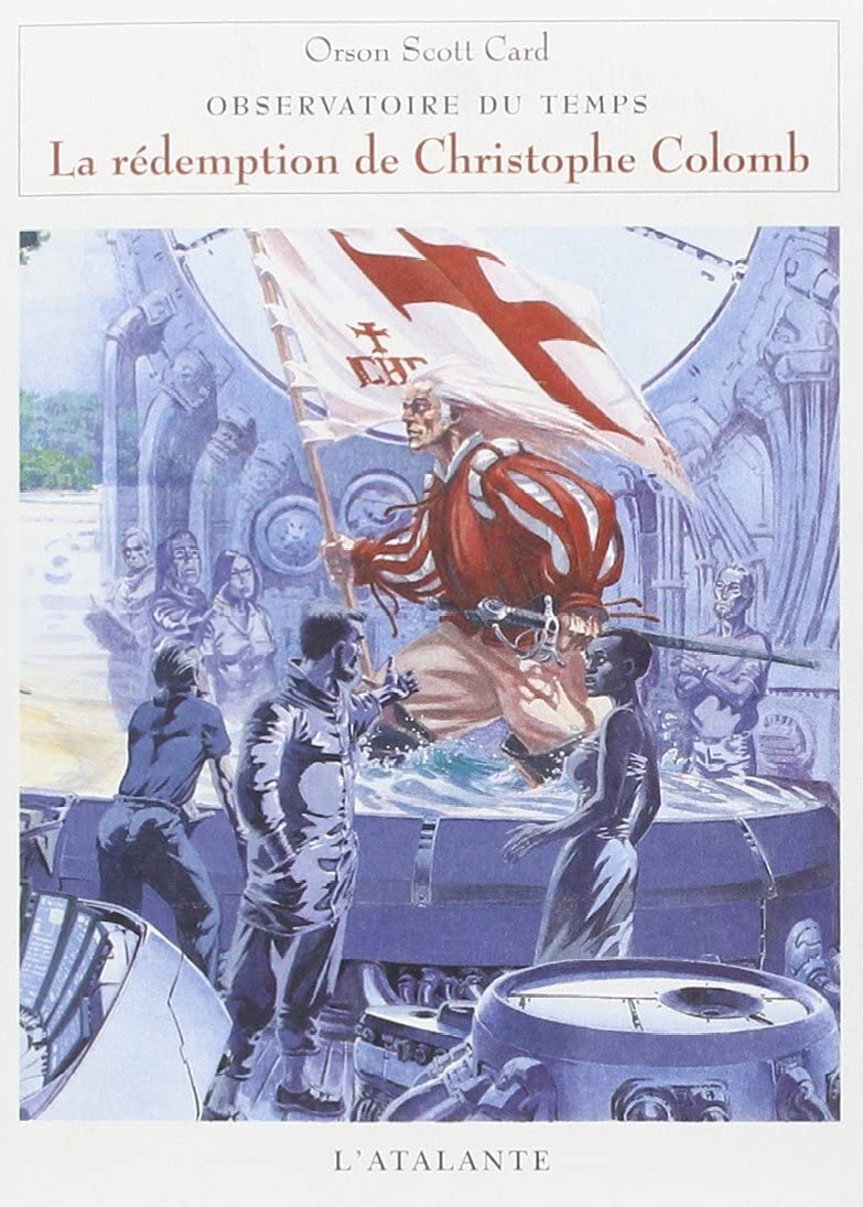 Observatoire du temps 1 - La Rédemption de C. Colomb 9782841720934